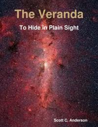 Veranda - To Hide in Plain Sight