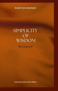 The Simplicity of Wisdom