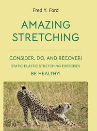 Kirjan kansi "Amazing Stretching"