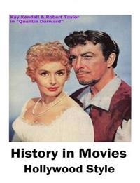 History in Movies Hollywood Style