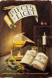 More Pieces of Eight