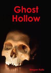 Kirjan kansi "Ghost Hollow"