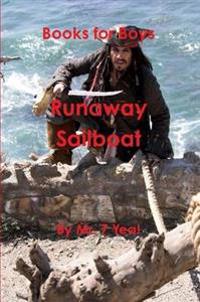 Runaway Sailboat