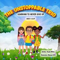 The Unstoppable Trio