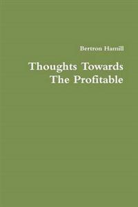 Kirjan kansi "Thoughts Towards The Profitable"