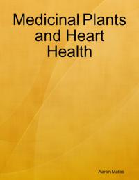 Medicinal Plants and Heart Health