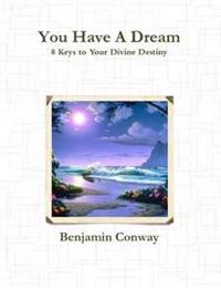 You Have A Dream