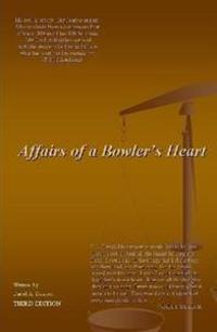 Affairs of a Bowlers Heart
