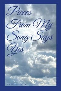 Kirjan kansi "Pieces From My Song Says Yes"