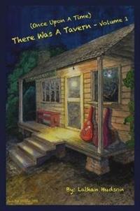 Once Upon a Time ... There Was a Tavern Volume 1