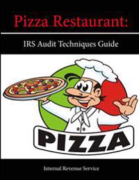 Pizza Restaurant: Irs Audit Techniques Guide