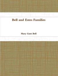 Bell and Estes Families