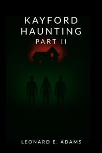 Kayford Haunting