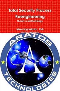 Total Security Process Reengineering