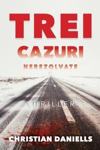 Trei cazuri nerezolvate