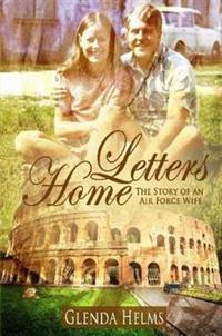 Letters Home: The Story of an Air Force Wife