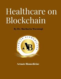 Healthcare on Blockchain