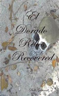 Kirjan kansi "El Dorado Relics Recovered"
