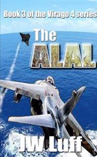 The Alal: Book III of the Virago 4 Series