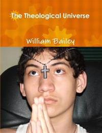 The Theological Universe