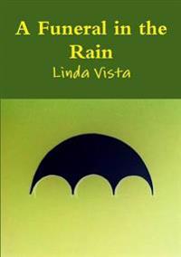 A Funeral in the Rain