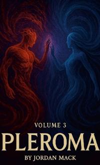 Pleroma Vol. 3