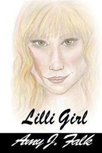 Bokomslag for "Lilli Girl Book 1: Lilli Series"