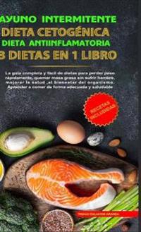 Kirjan kansi "Ayuno Intermitente - Dieta Cetogénica - Dieta Antiinflamatoria"