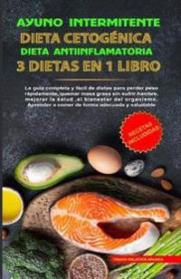 Kirjan kansi "Ayuno Intermitente - Dieta Cetogénica - Dieta Antiinflamatoria"