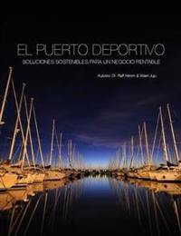 El Puerto Deportivo - Soluciones Sostenibles Para Un Negocio Rentable