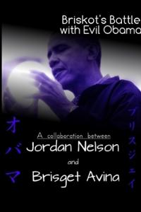 Briskot's Battle with Evil Obama