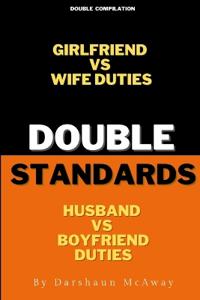 Double Standards