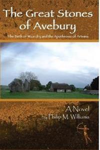 Great Stones of Avebury Second Edition