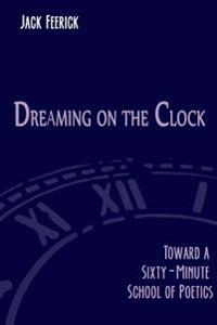 Dreaming on the Clock