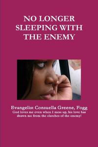 No Longer Sleeping with the Enemy