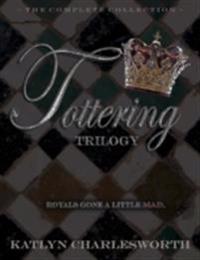 Tottering Trilogy