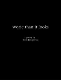 Worse Than It Looks