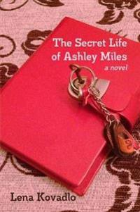The Secret Life of Ashley Miles