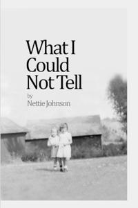 Bokomslag for "What I Could Not Tell"