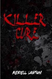 Killer Cure
