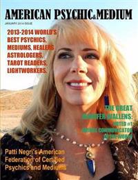 AMERICAN PSYCHIC & MEDIUM MAGAZINE. ECONOMY EDITION. January Issue 2014.