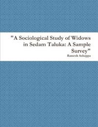 "A Sociological Study of Widows in Sedam Taluka