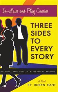 Three Sides to Every Story