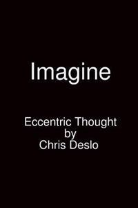 Imagine eccentric thought