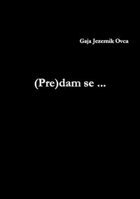 Bokomslag for "(Pre)dam se ..."