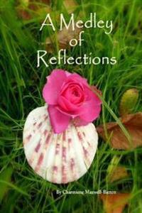 A Medley of Reflections