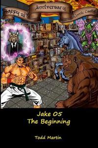 Jake 05 The Beginning