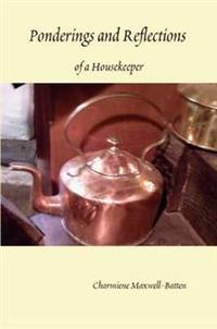 Ponderings and Reflections of a Housekeeper