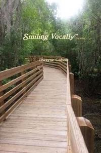 Smiling Vocally (Paperback)