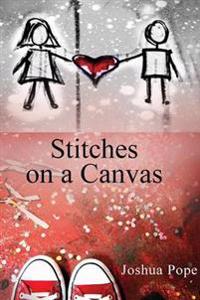 Bokomslag for "Stitches on a Canvas"